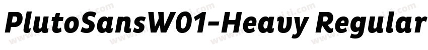 PlutoSansW01-Heavy Regular字体转换